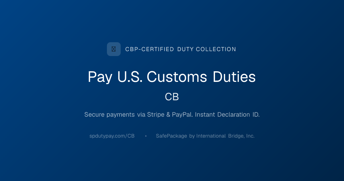 Pay U.S. Customs Duties - SafePackage Post | SafePackage Duty Collection